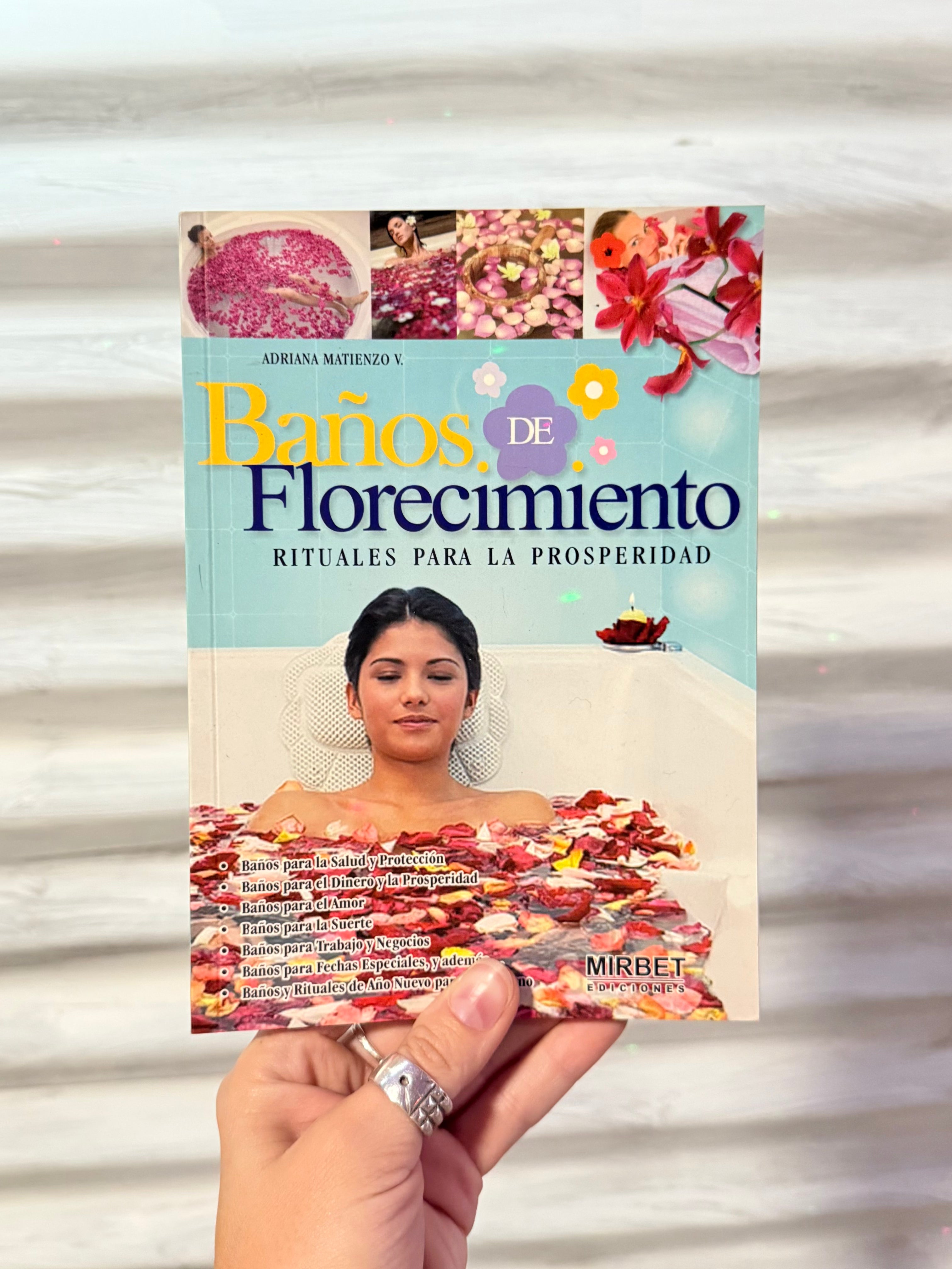 Baños de Florecimiento: Rituales para la Prosperidad ( En Español )
