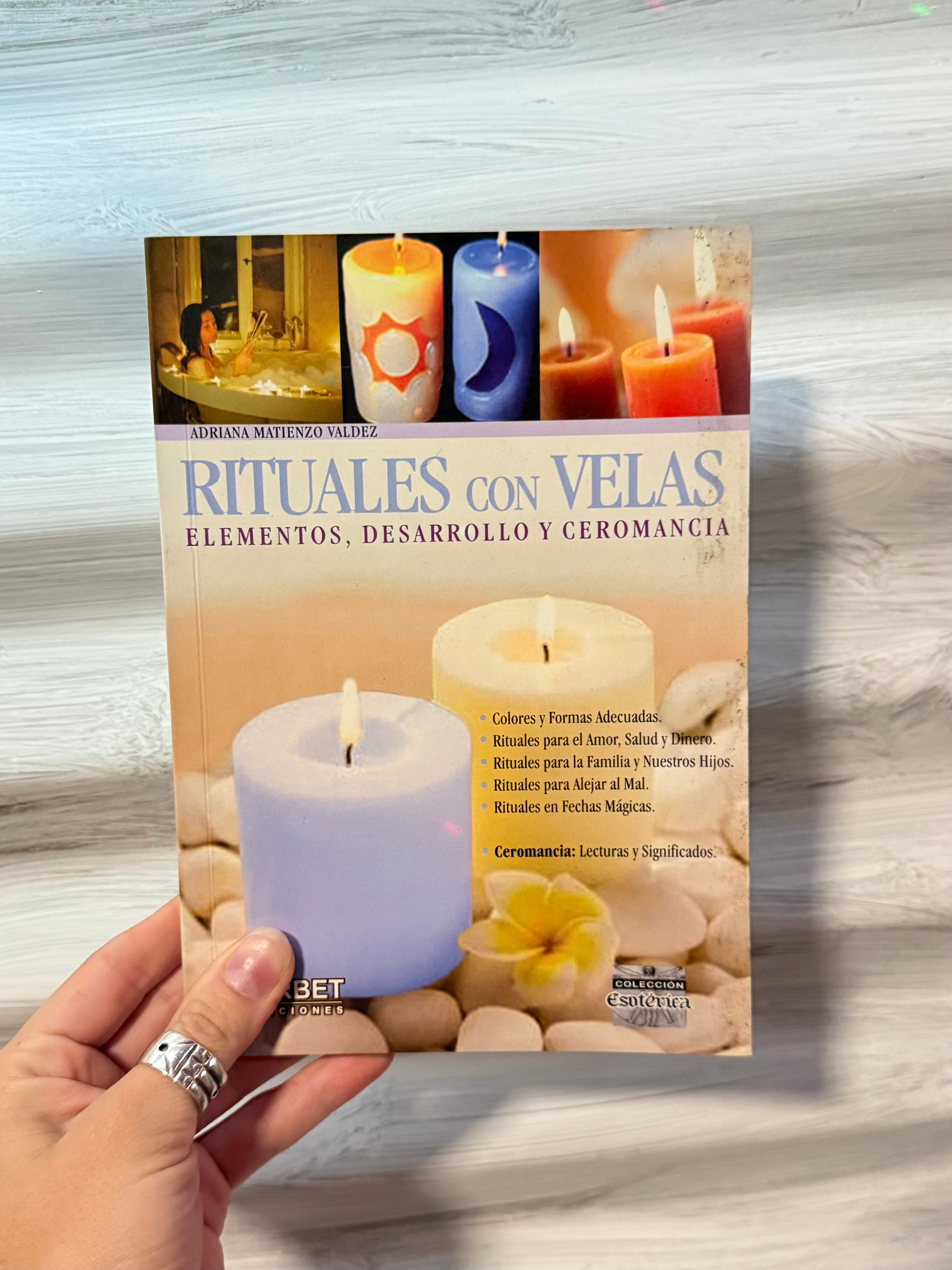 Rituales con Velas: Elementos, Desarrollo y Ceromancia (En Español)